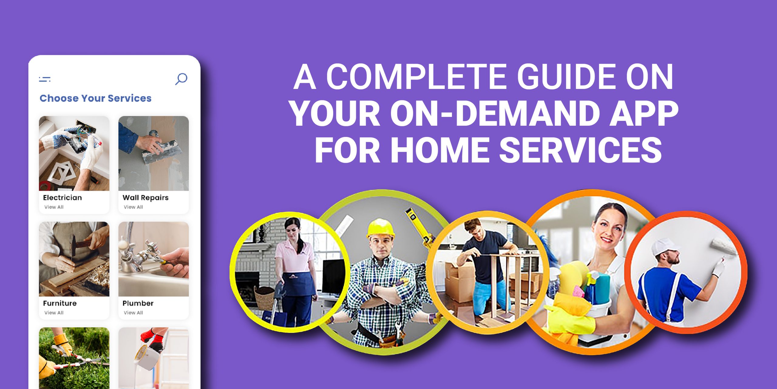 A complete guide on your on-demand app for home services