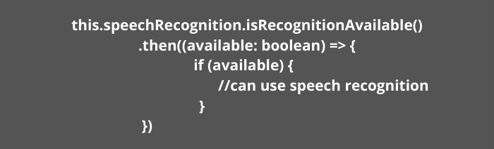Ionic Application isRecognitionAvailable