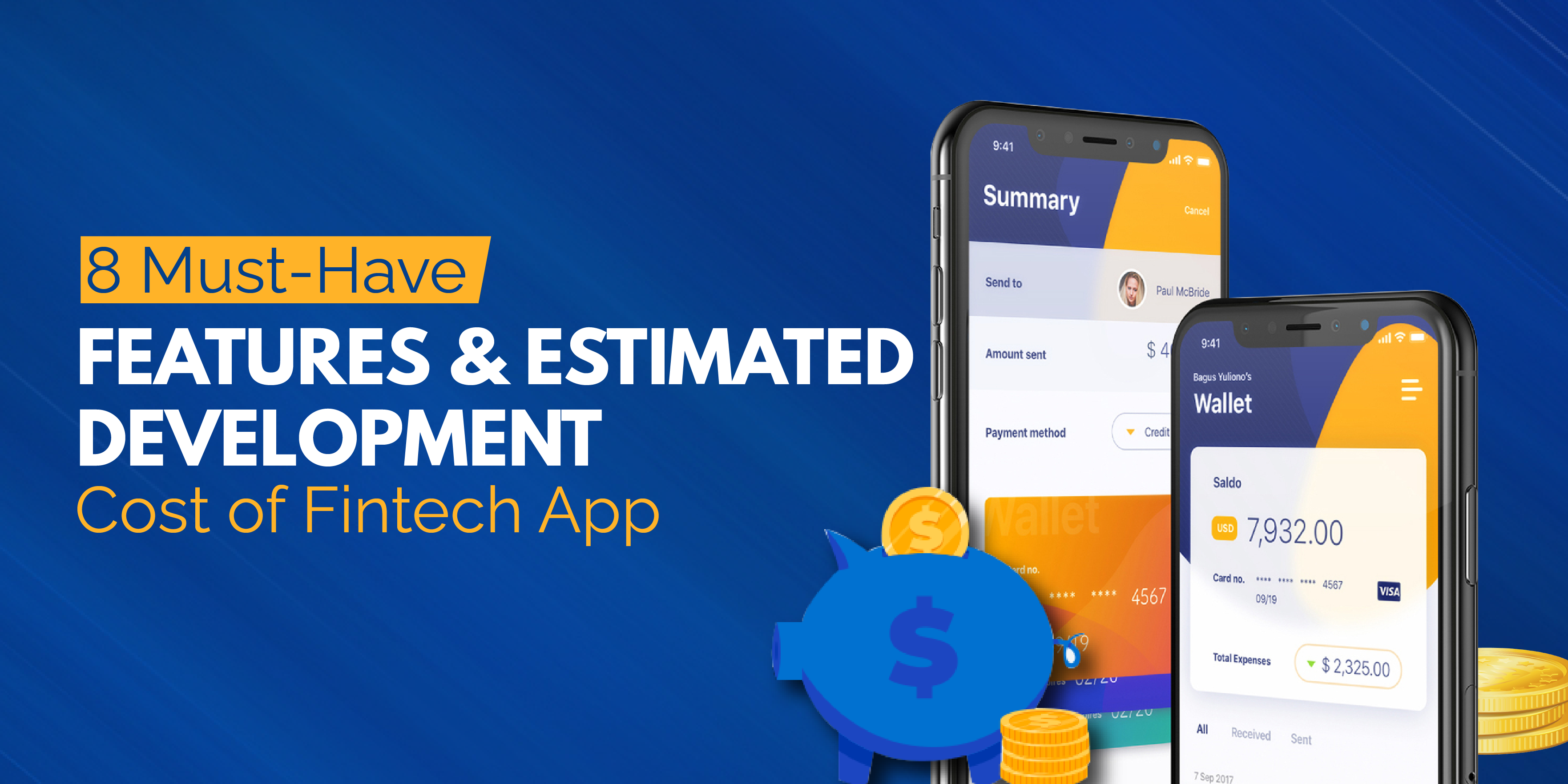 8 Must have Feature & Estimated Development Cost of Fintech App