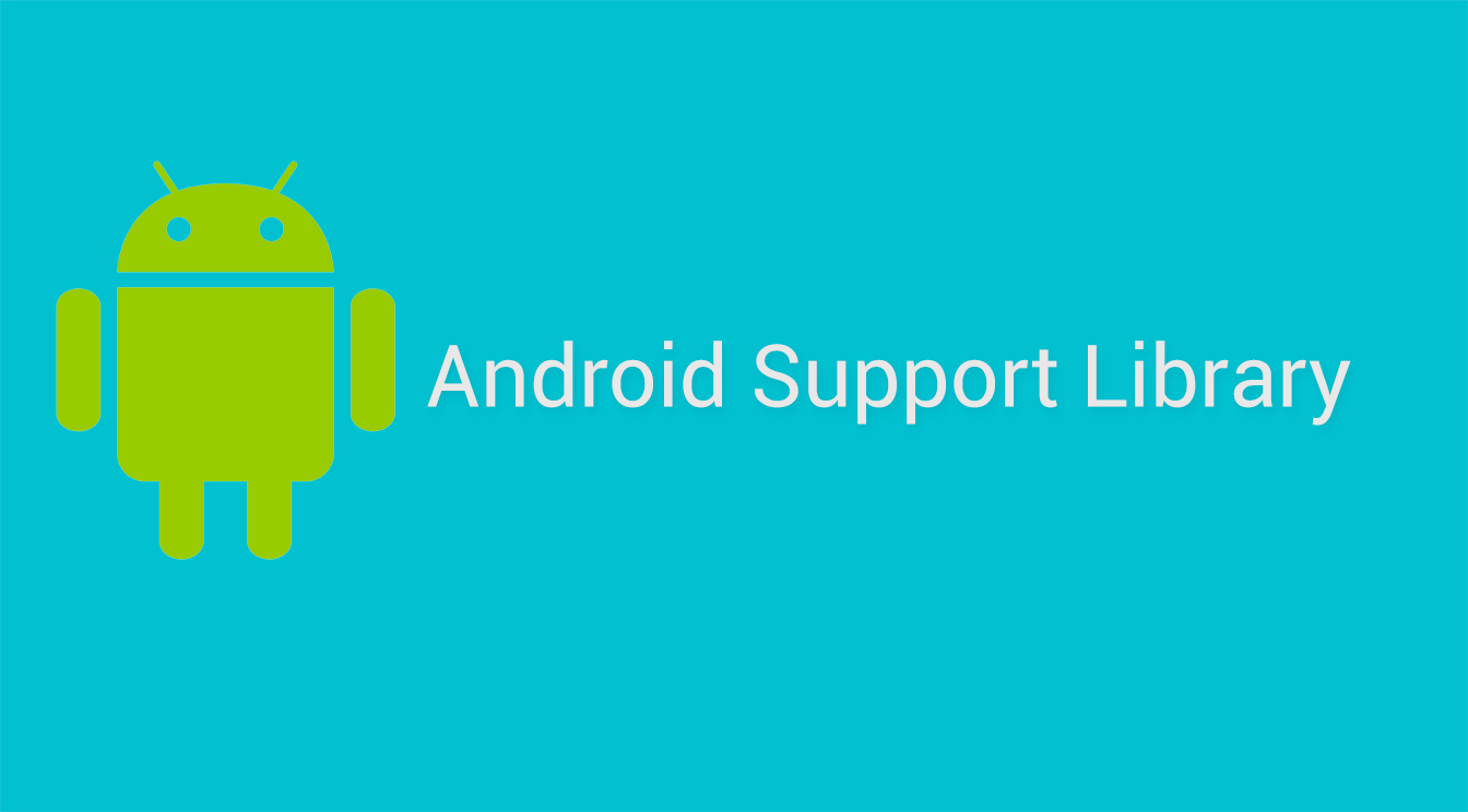 Android Support Library 23.2 – Build Apps For Wider Range of Devices