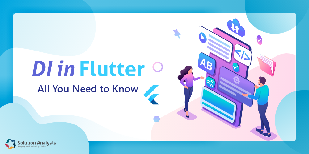 How to Implement Dependency Injection (DI) in Flutter App Development?