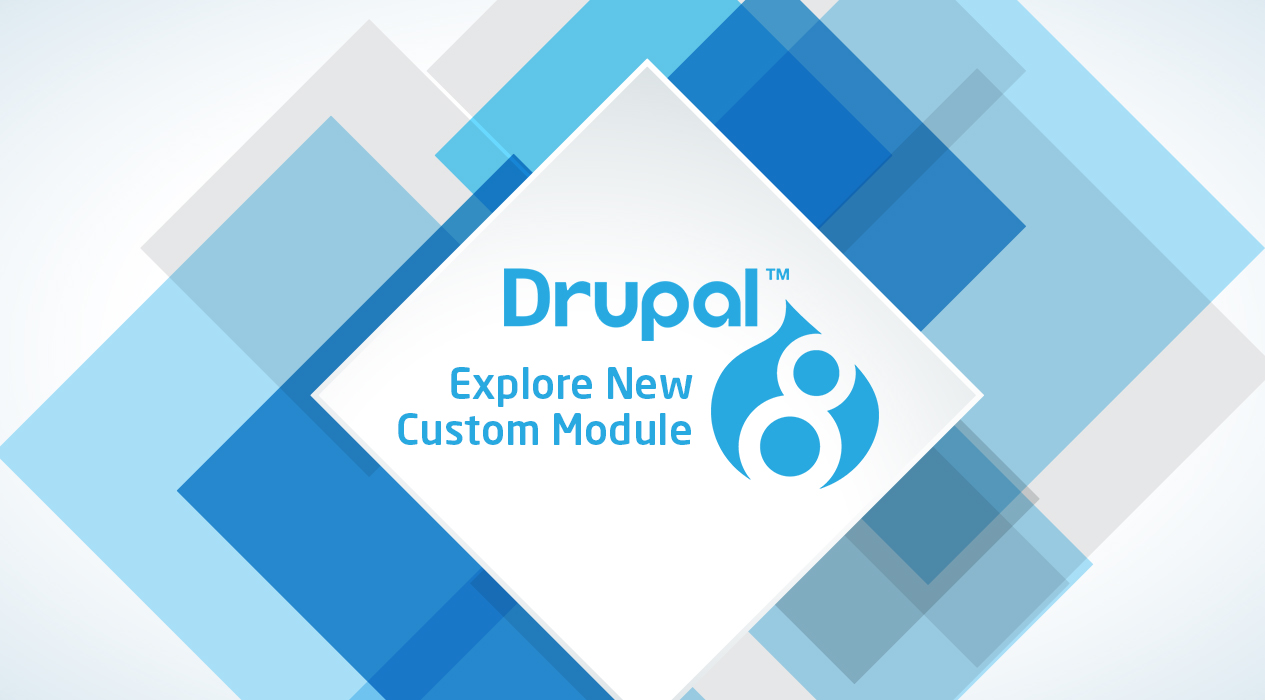 Custom Module in Drupal 8 in just 8 easy steps