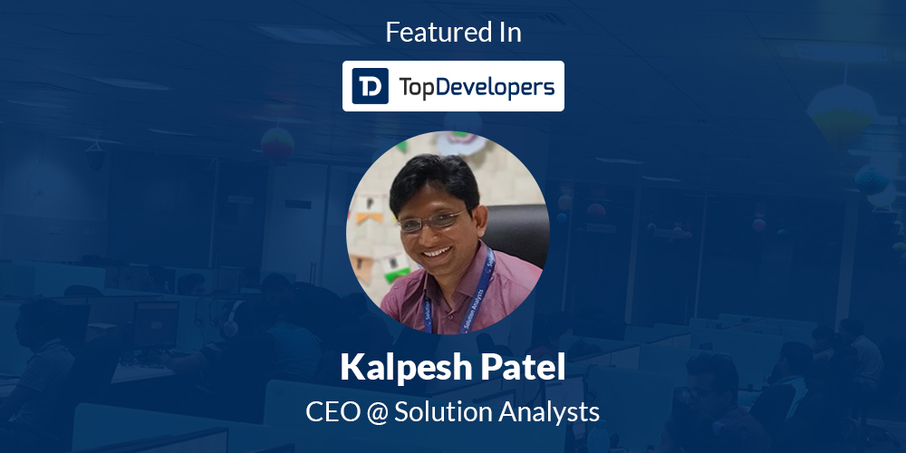 The Solution Analysts CEO Shares Technology and Business Insights with TopDevelopers