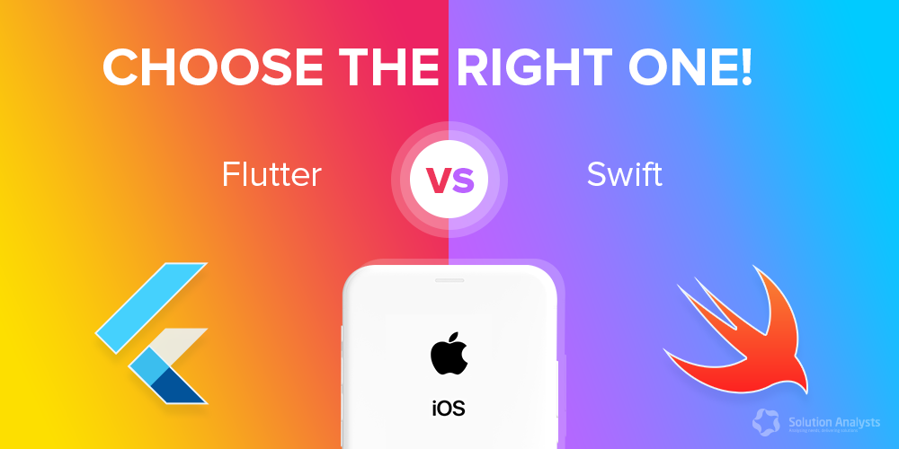 Flutter vs. Swift- How to Choose the Right Framework for iOS App Development?