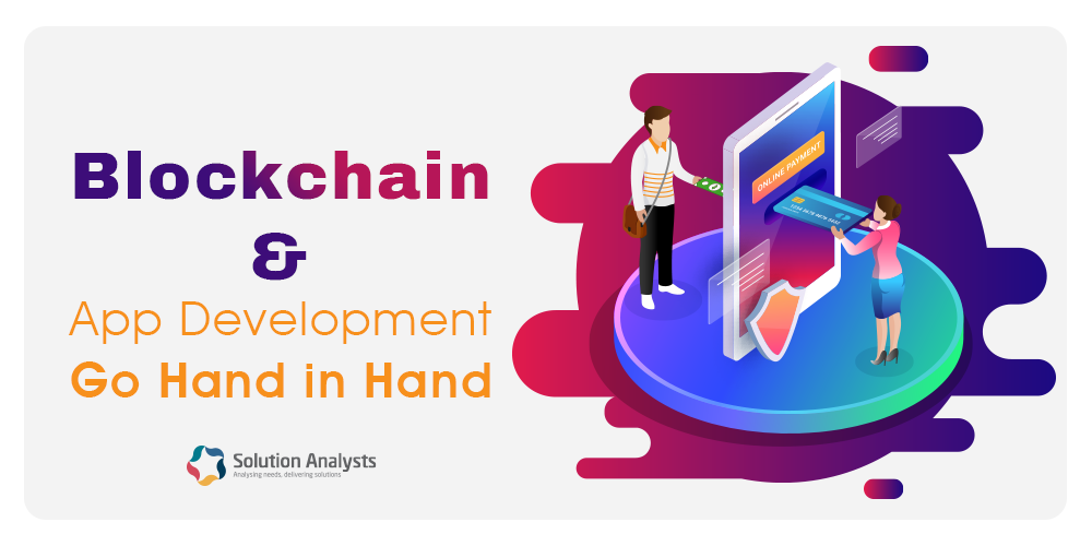 How Blockchain Enhances Mobile App Development Process in 2022