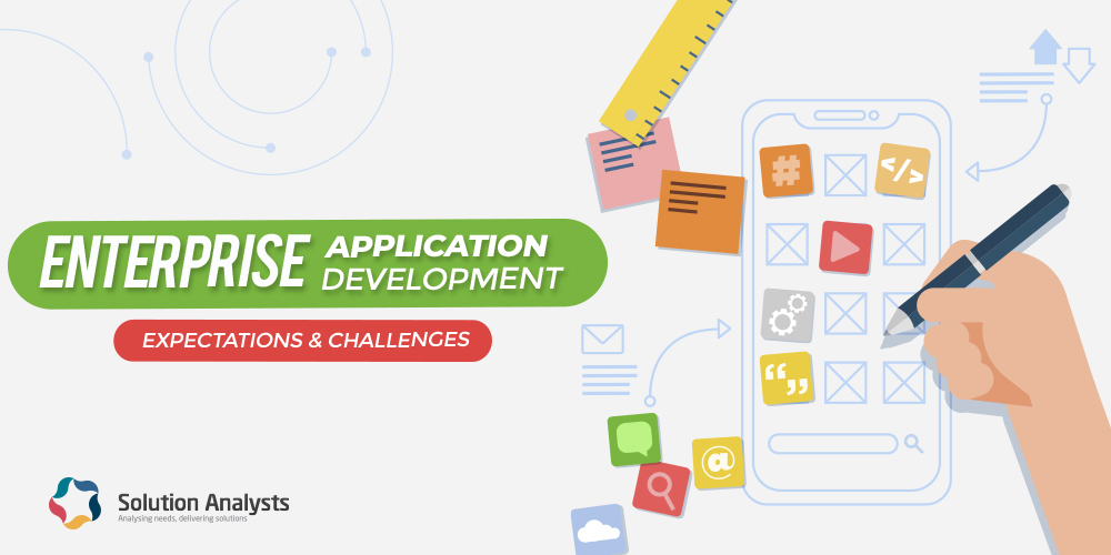 How Mobile App Development Company Addresses Challenges of Enterprise Apps