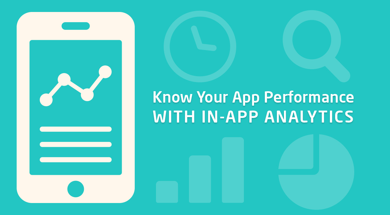 Know Your App Performance and its Popularity Points with In-App Analytics