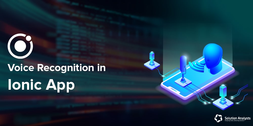 How to Implement Voice Recognition Feature in Ionic Application