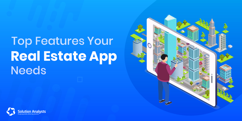 12  Must-Have Features to Make Your Real Estate App Successful in 2022