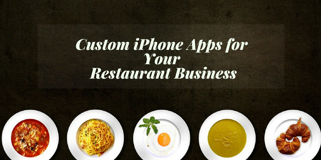 How iPhone App Development Services Can Benefit Your Food Business