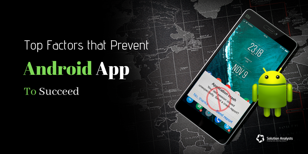 Reasons for Android App Failure You Must Address in 2020