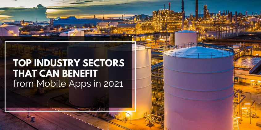 Top Industry Sectors that can Benefit from Mobile Apps in 2022
