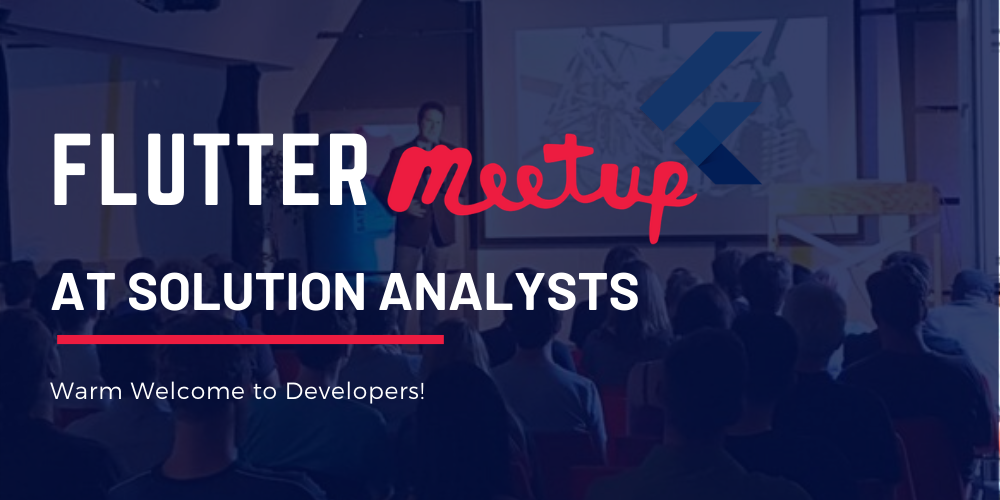Solution Analysts Invites Flutter Enthusiasts in Flutter Interact: Viewing Party