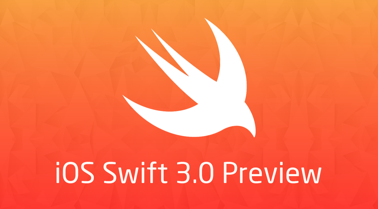 iOS Swift 3.0 –  Facts Every iOS Developer Should Know and Rejoice