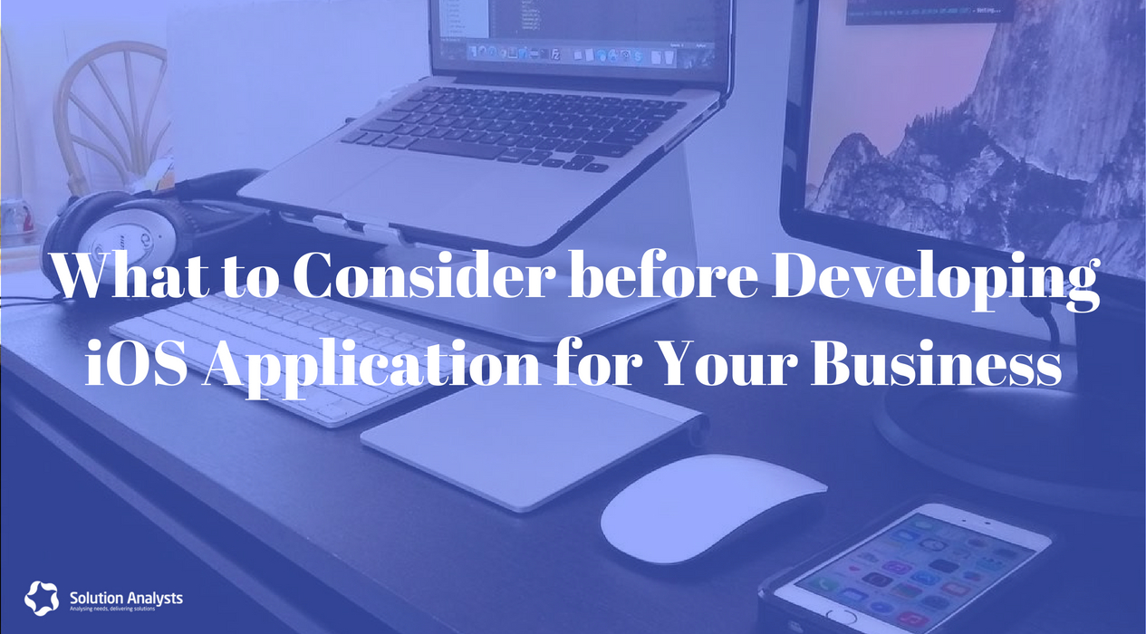 Seven Handy Tips to Keep in Mind While Opting for IoS Application
