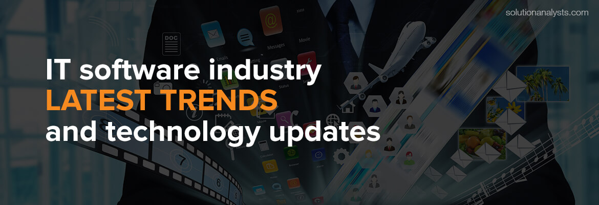 Top 7 Technology Updates and Trends in IT Industry