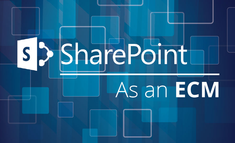 SharePoint as ECM solution for Pharma Companies