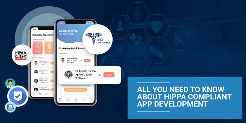 All You Need to Know about HIPAA Compliant App Development