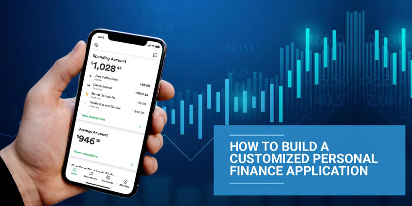 How to Build an Effective Personal Finance Application