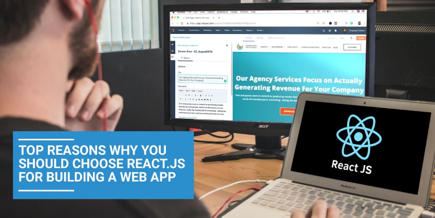 Top Reasons Why You Should Choose React.js for Building a Web App