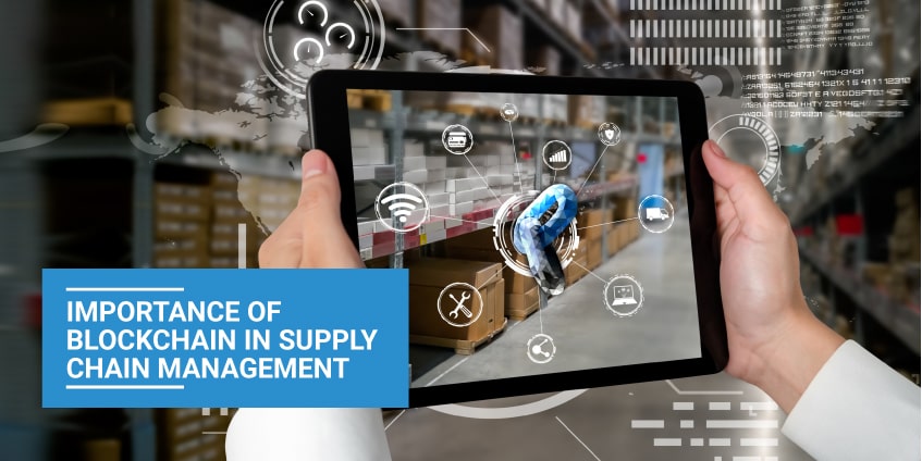 Importance of Blockchain in Supply Chain Management