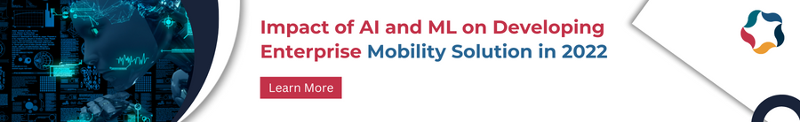 AI and ML Influence Enterprise Mobility Solution