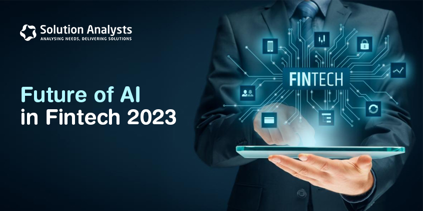 Embracing the AI-First Approach: The Future of FinTech in 2023
