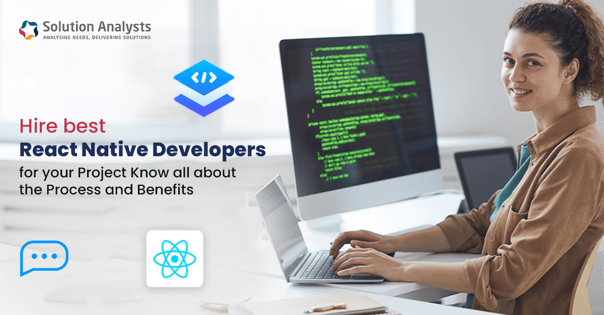 Why should you hire React Native developers for your project?