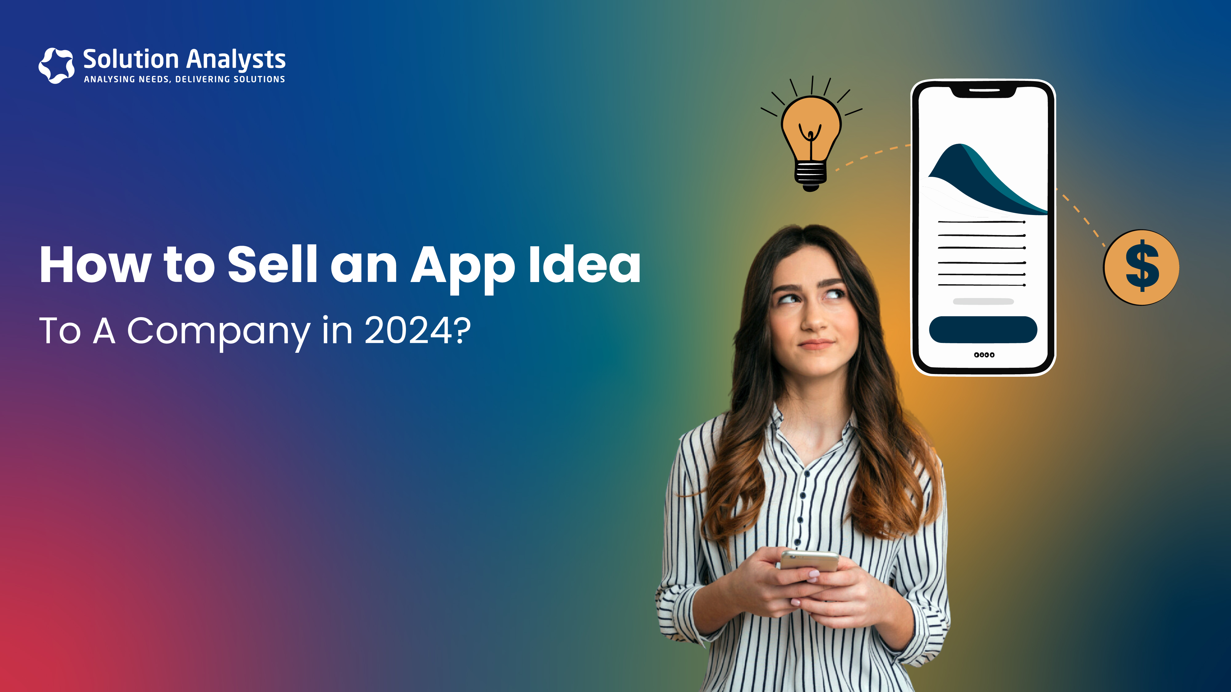 How to Sell an App Idea To A Company in 2024?