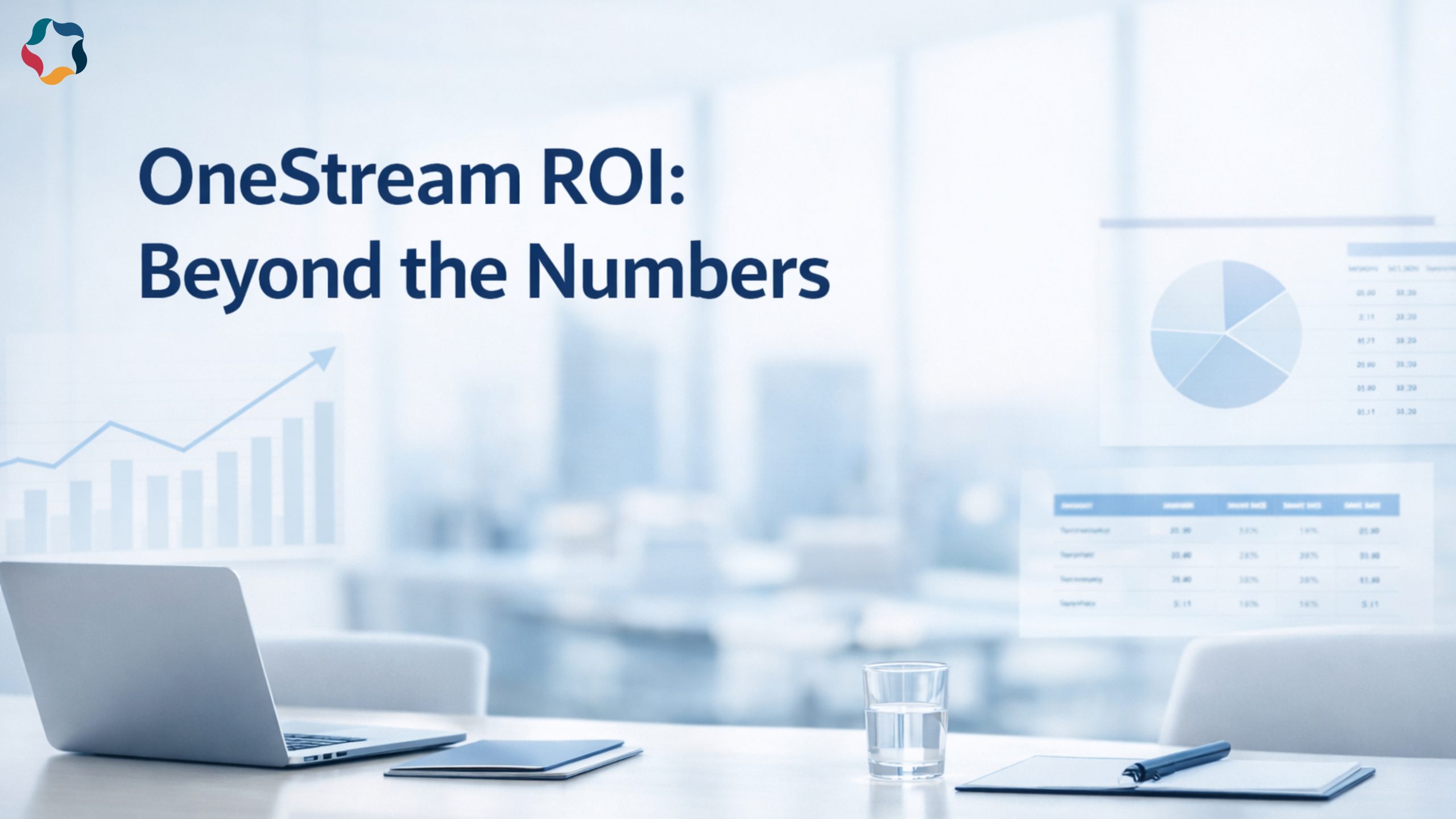 OneStream Implementation: Benefits Beyond Cost Savings