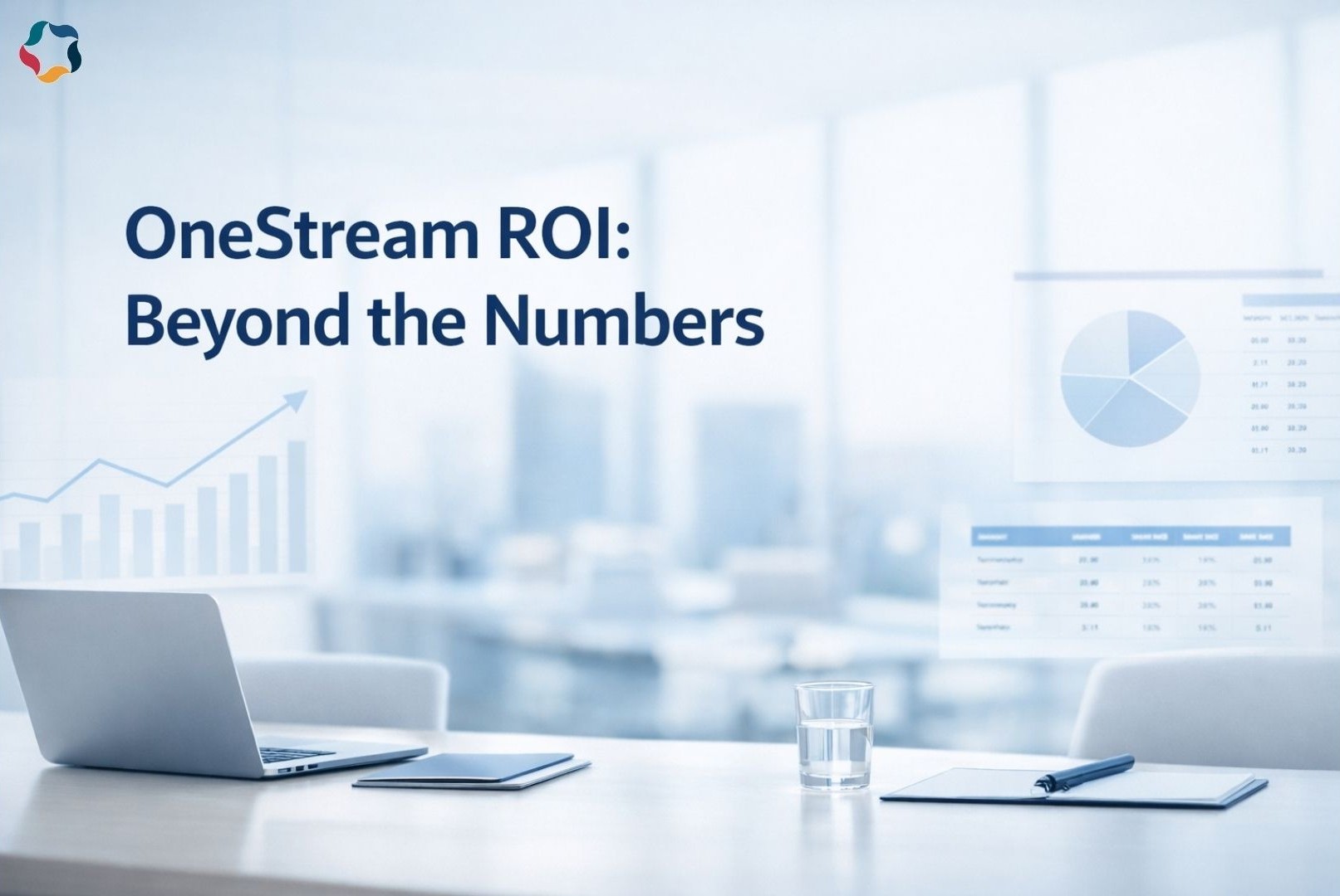 OneStream Implementation: Benefits Beyond Cost Savings