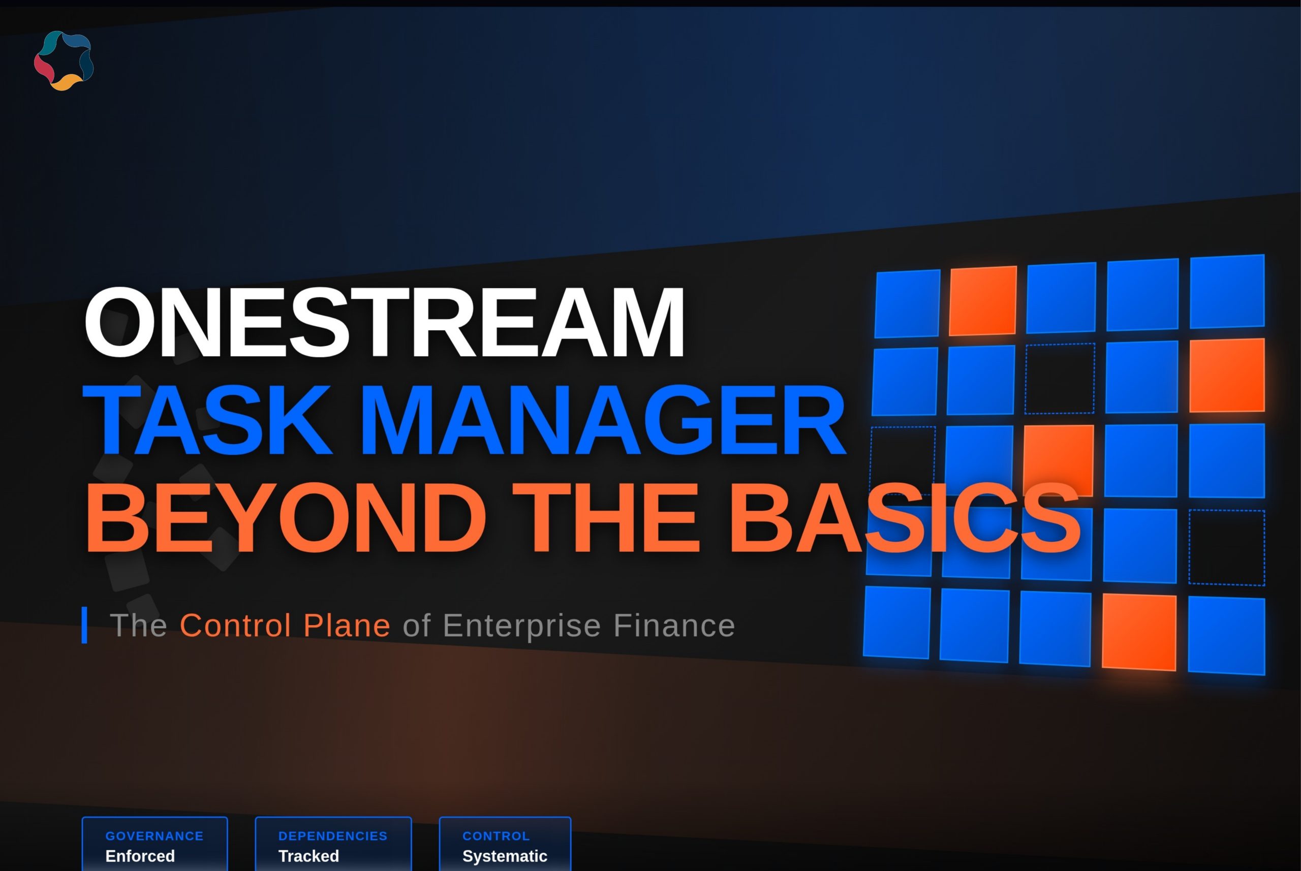 OneStream Task Manager – Beyond the Basics